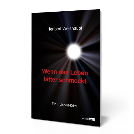 Wenn das Leben bitter schmeckt (Taschenbuch)